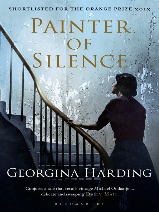 Title details for Painter of Silence by Georgina Harding - Available